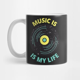 music is my life Mug